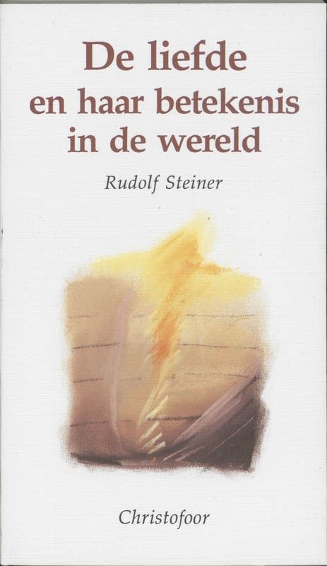 De Liefde En Haar Betekenis In De Wereld Tweedehands BoekenBalie