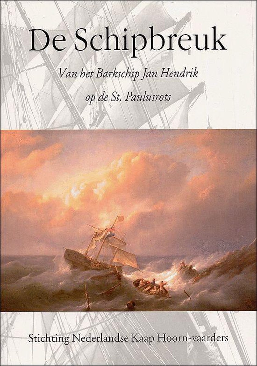 De Schipbreuk Van Het Barkschip Jan Hendrik Op De St. Paulusrots