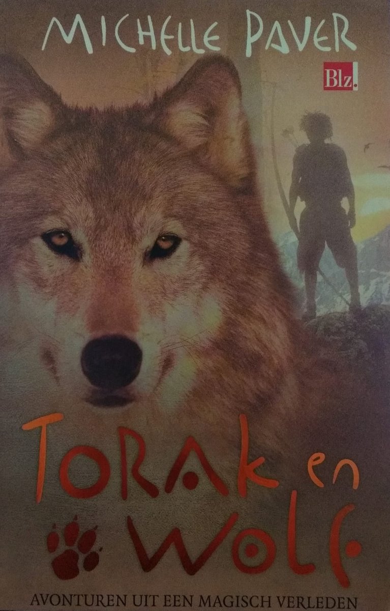 Torak en Wolf. Avonturen uit een magisch verleden. Deel 1. - Michelle Paver