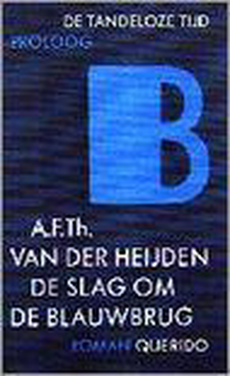 De slag om de Blauwbrug Tweedehands Boekenbalie De slag om de Blauwbrug Tweedehands Boekenbalie