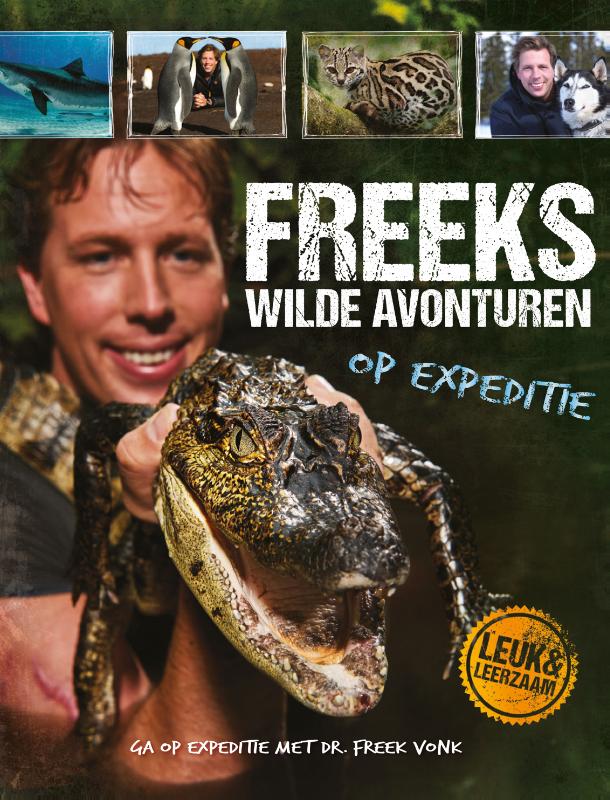 Freeks wilde avonturen - Freeks wilde avonturen