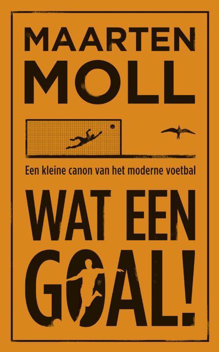 Wat Een Goal | Tweedehands | Boekenbalie