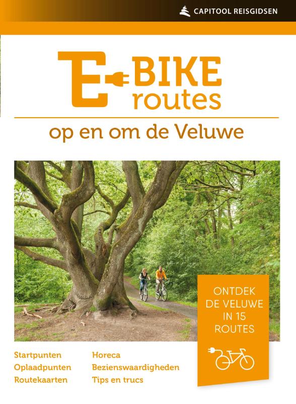 Capitool reisgidsen  -   E-bikeroutes op en om de Veluwe