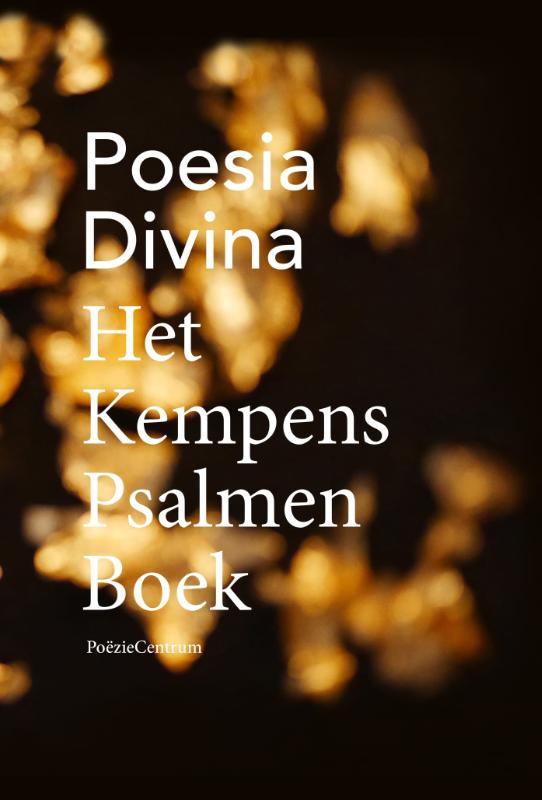 Poesia Divina. Het Kempens Psalmenboek