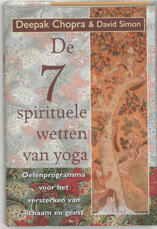 De zeven spirituele wetten van yoga
