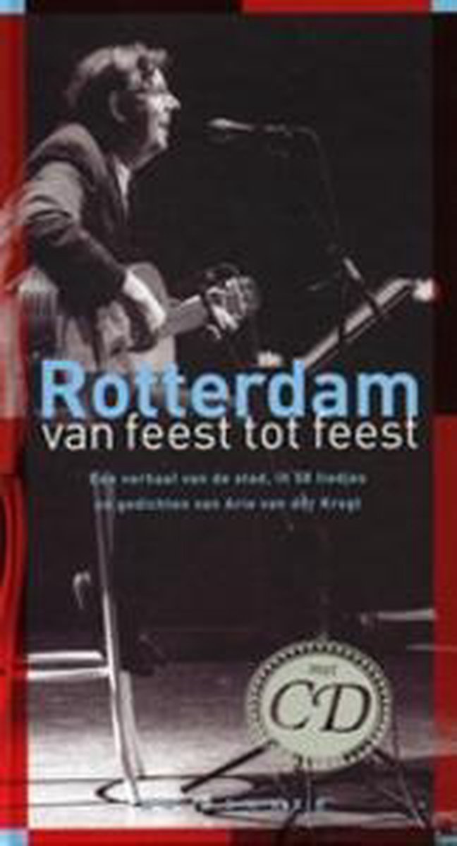 Rotterdam Van Feest Tot Feest Met Cd