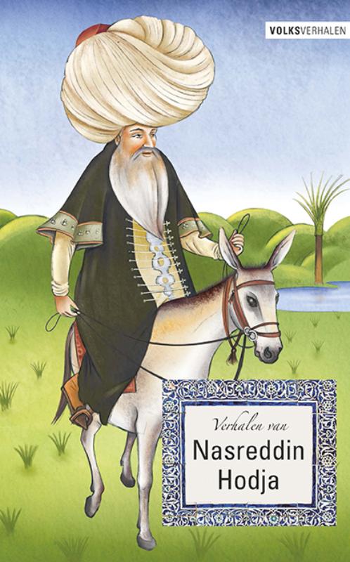 Volksverhalen 1 -   Verhalen van Nasreddin Hodja
