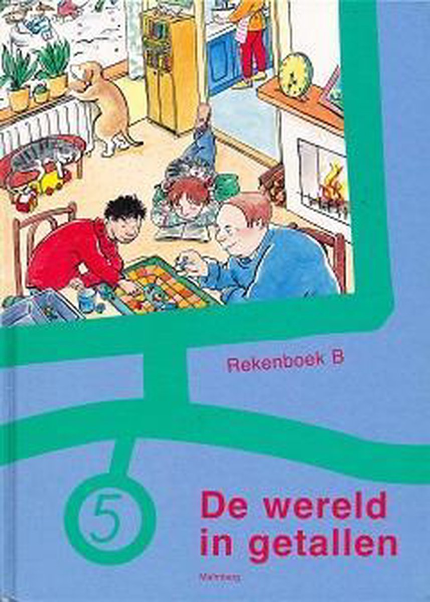 Rekenboek De Wereld In Getallen B Groep 5 | Tweedehands | Boekenbalie