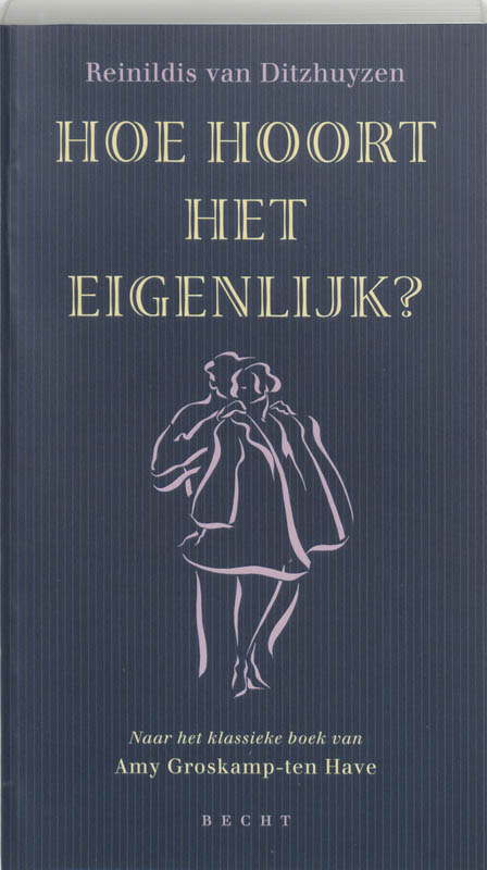 De Dikke Ditz Hoe Hoort Het Eigenlijk Tweedehands Boekenbalie 