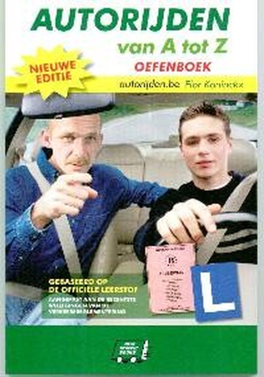 Autorijden Van A Tot Z Theorieboek Rijbewijs B | Tweedehands | BoekenBalie