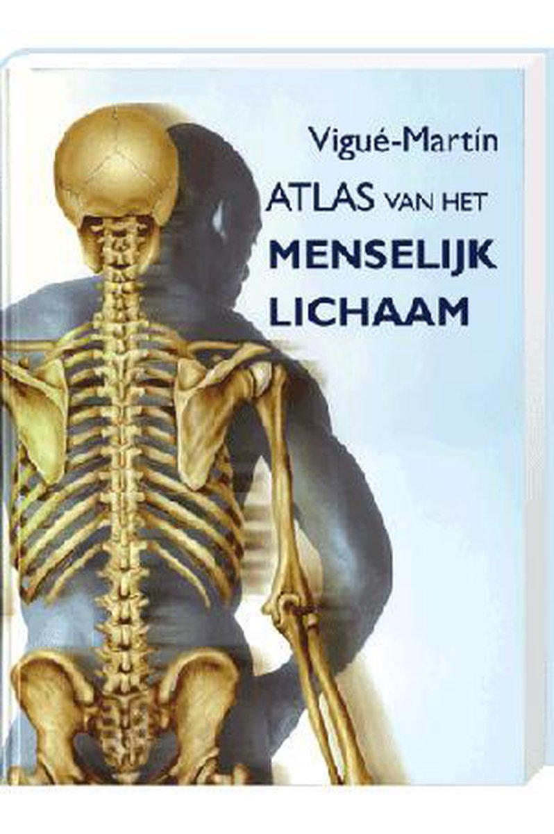 De Nieuwe Atlas Van Het Menselijk Lichaam | Tweedehands | Boekenbalie