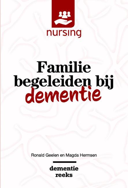 Nursing-Dementiereeks  -   Familie begeleiden bij dementie