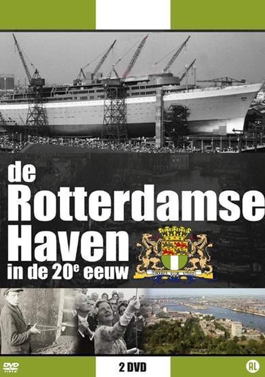 De Rotterdamse Haven In De 20e Eeuw