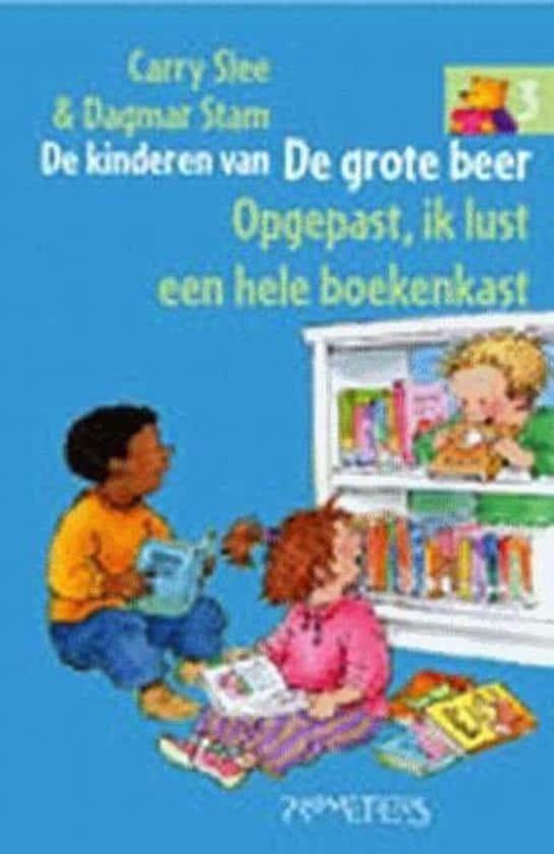 De Kinderen Van De Grote Beer 003 Opgepast Ik Lust Een Hele Boekenkast ...