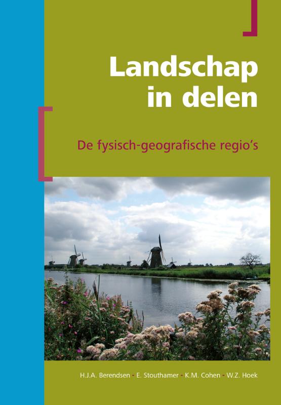 Berendsen - Fysische geografie van Nederland  -   Landschap in delen