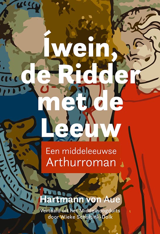 Middeleeuwse studies en bronnen 175 -   Íwein, de ridder met de leeuw