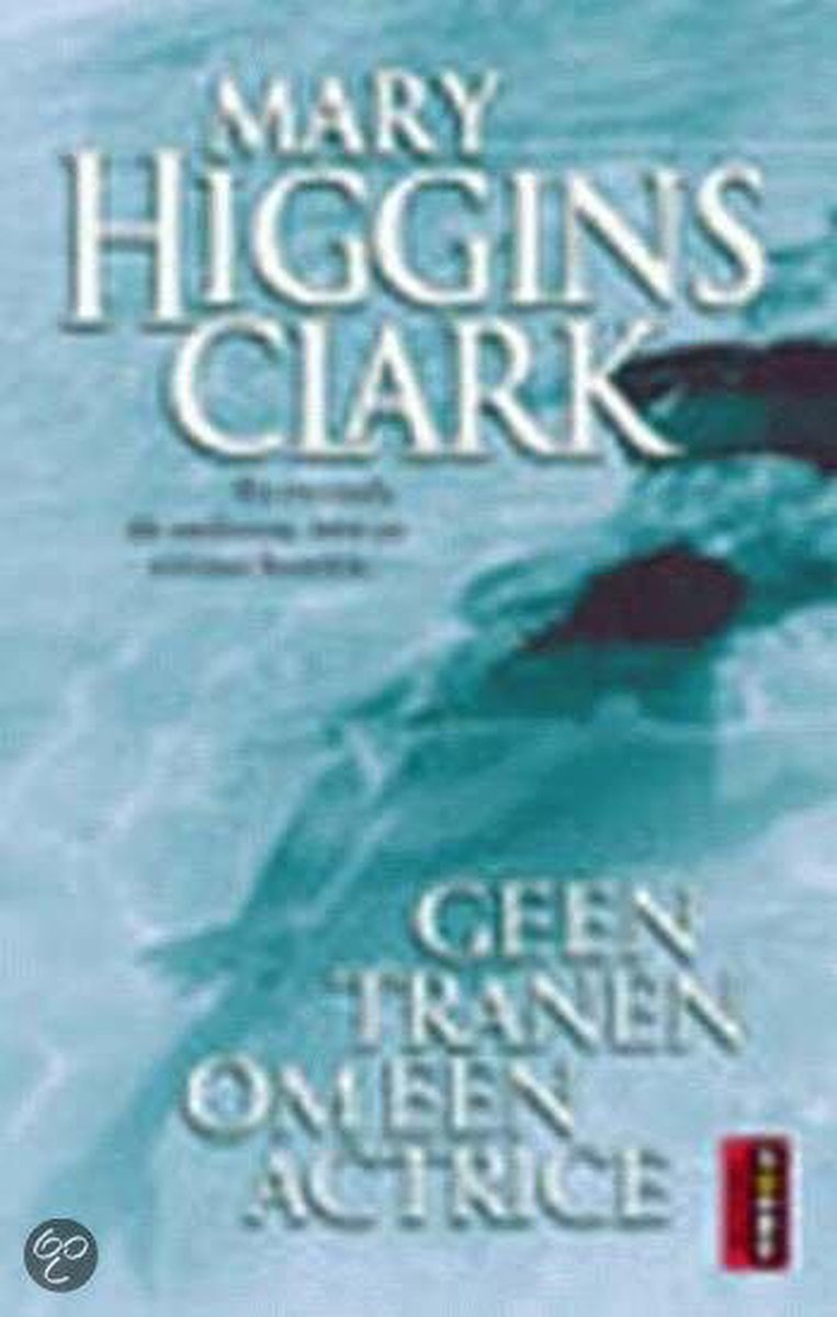 Geen Tranen Om Een Actrice