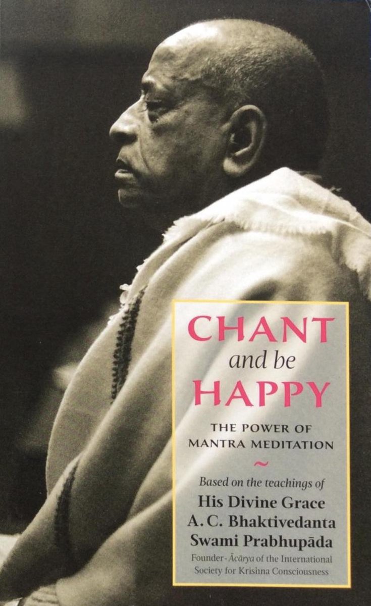 Chant And Be Happy; The Power Of Mantra Meditation / Featuring ...