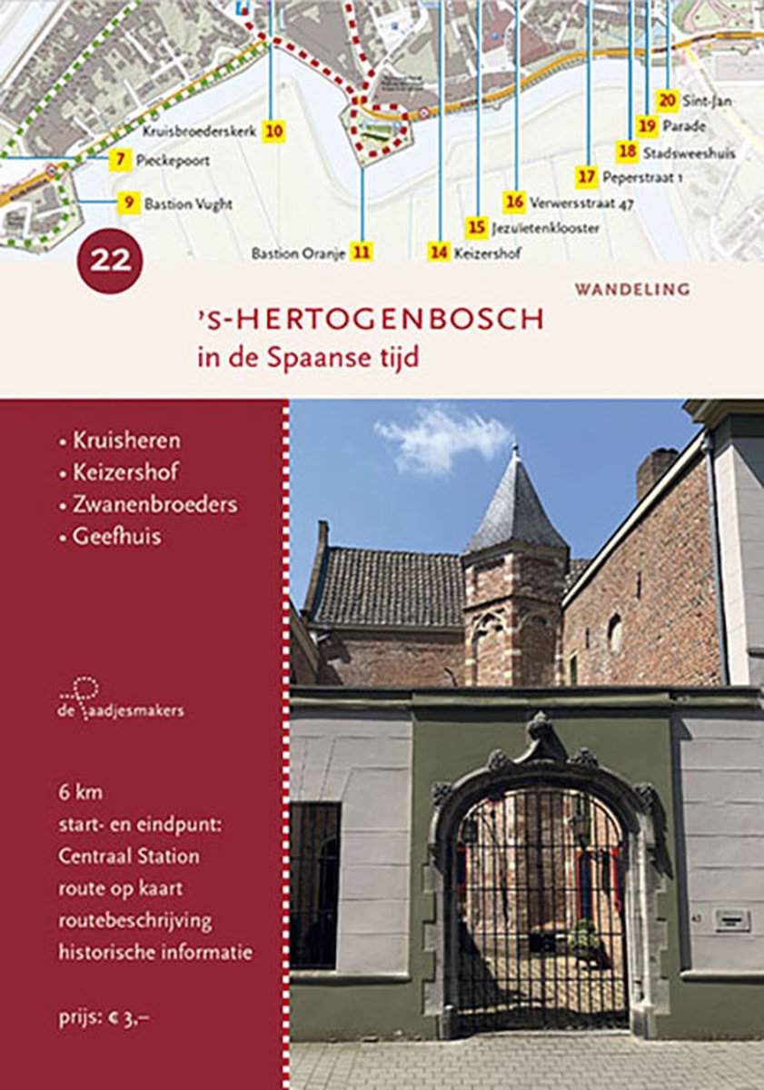 ’s-Hertogenbosch een Spaanse stad / De Paadjesmakers / 22
