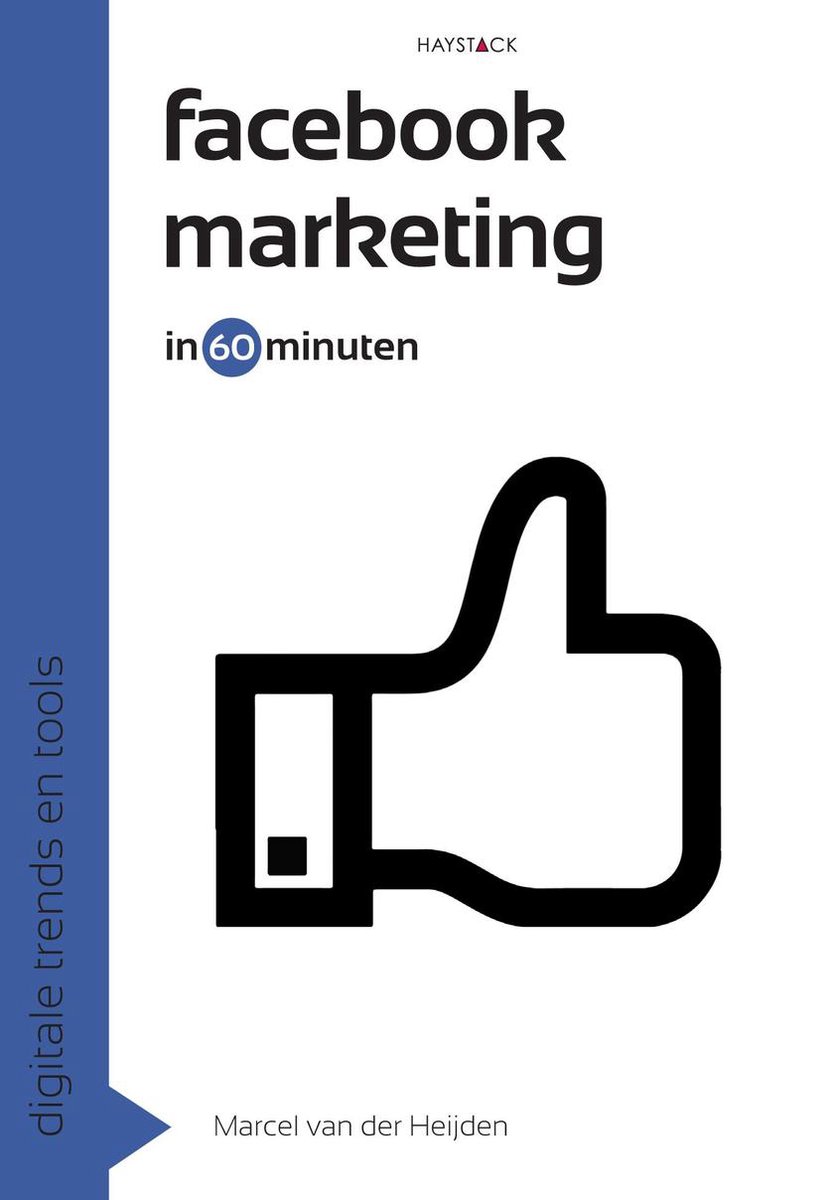 Digitale trends en tools in 60 minuten 10 -   Facebookmarketing in 60 minuten