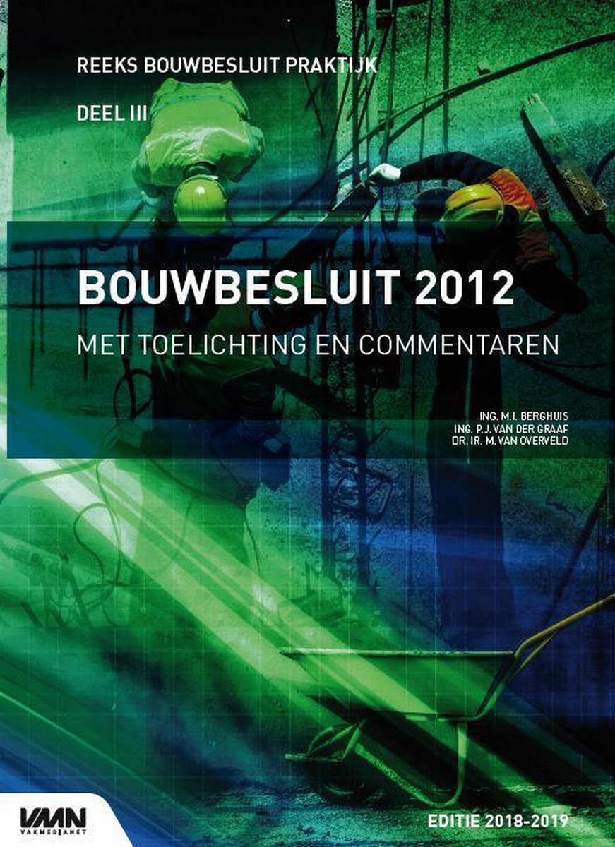 Bouwbesluit 2012 2018/2019