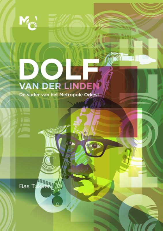 Dolf van der Linden, De vader van het Metropole Orkest