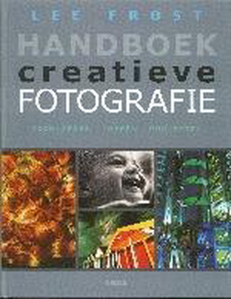 Handboek Creatieve Fotografie