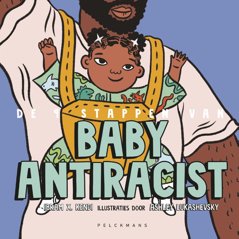 De 9 stappen van Baby Antiracist