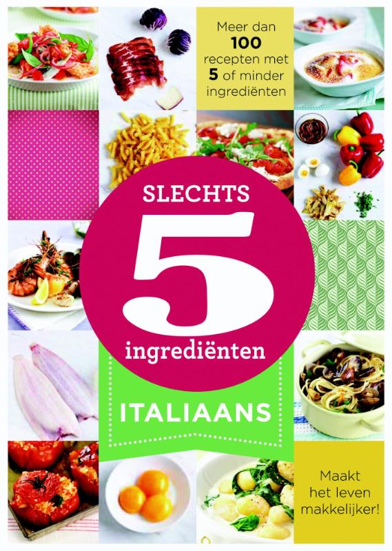 Slechts 5 ingrediënten - Italiaans