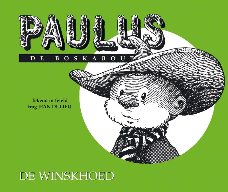 De Winskhoed. Terschellinger dialect Paulus de Boskabouter