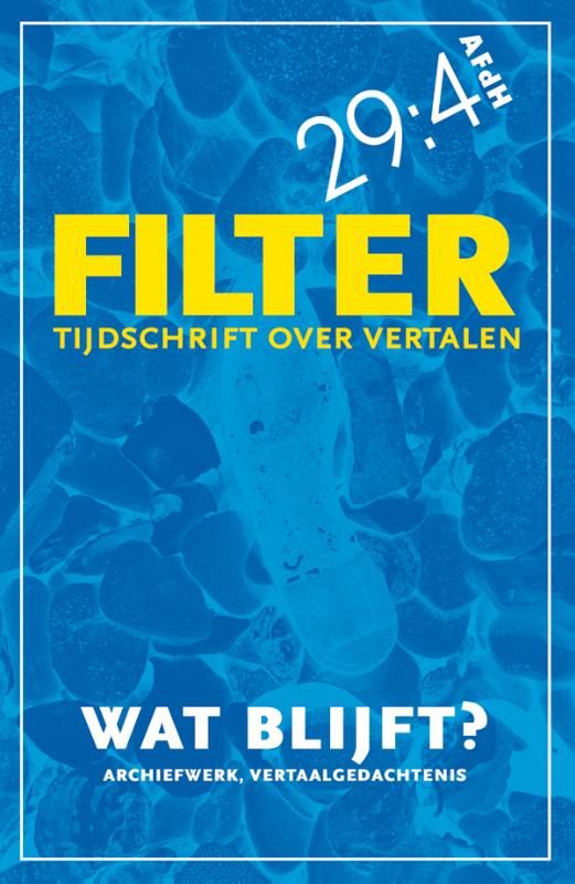 Filter – Tijdschrift over vertalen - Wat blijft?