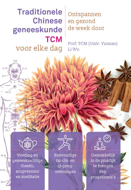 Traditionele Chinese geneeskunde (TCM) voor elke dag