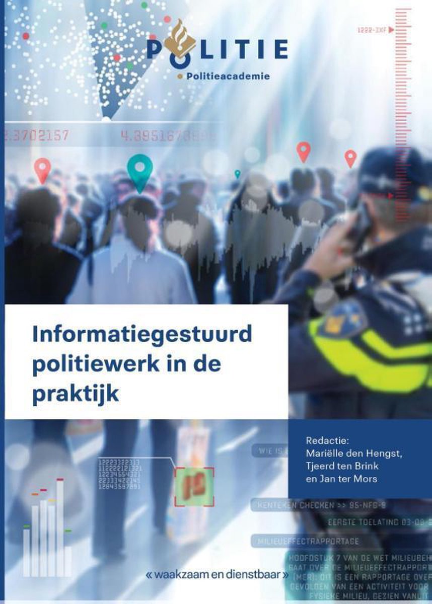 Informatiegestuurd Politiewerk In De Praktijk | Tweedehands | Boekenbalie