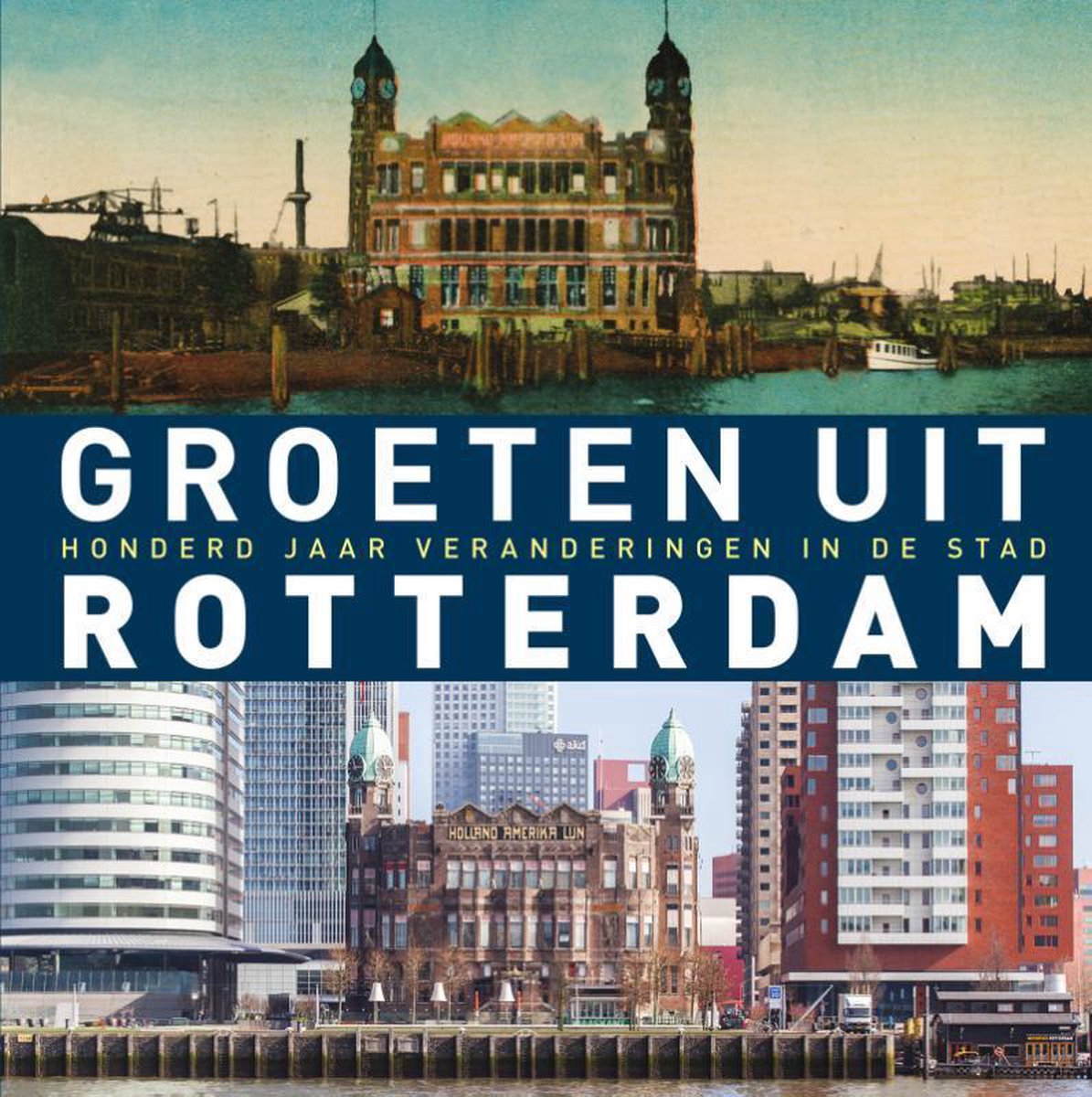 ROTTERDAM IN DE JAREN '60 | Tweedehands | BoekenBalie