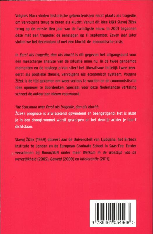 Eerst als tragedie, dan als klucht achterkant