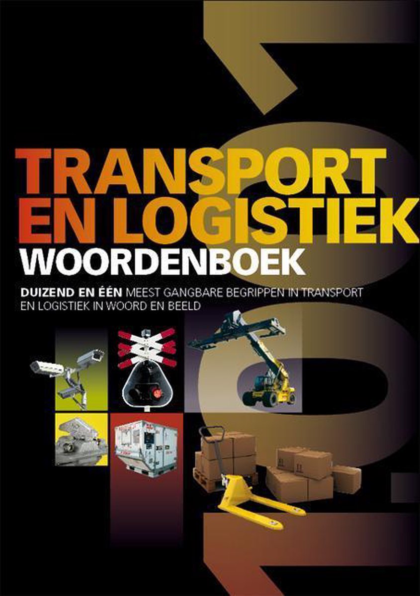 Transport en logistiek woordenboek