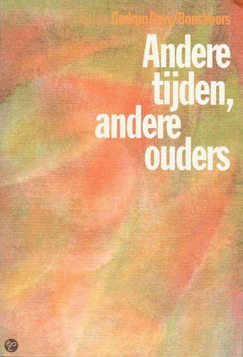 Andere Tijden Andere Ouders Pap.