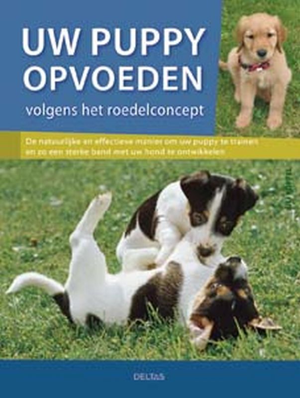 Puppy Opvoeden Volgens Roedelconcept Tweedehands | Boekenbalie