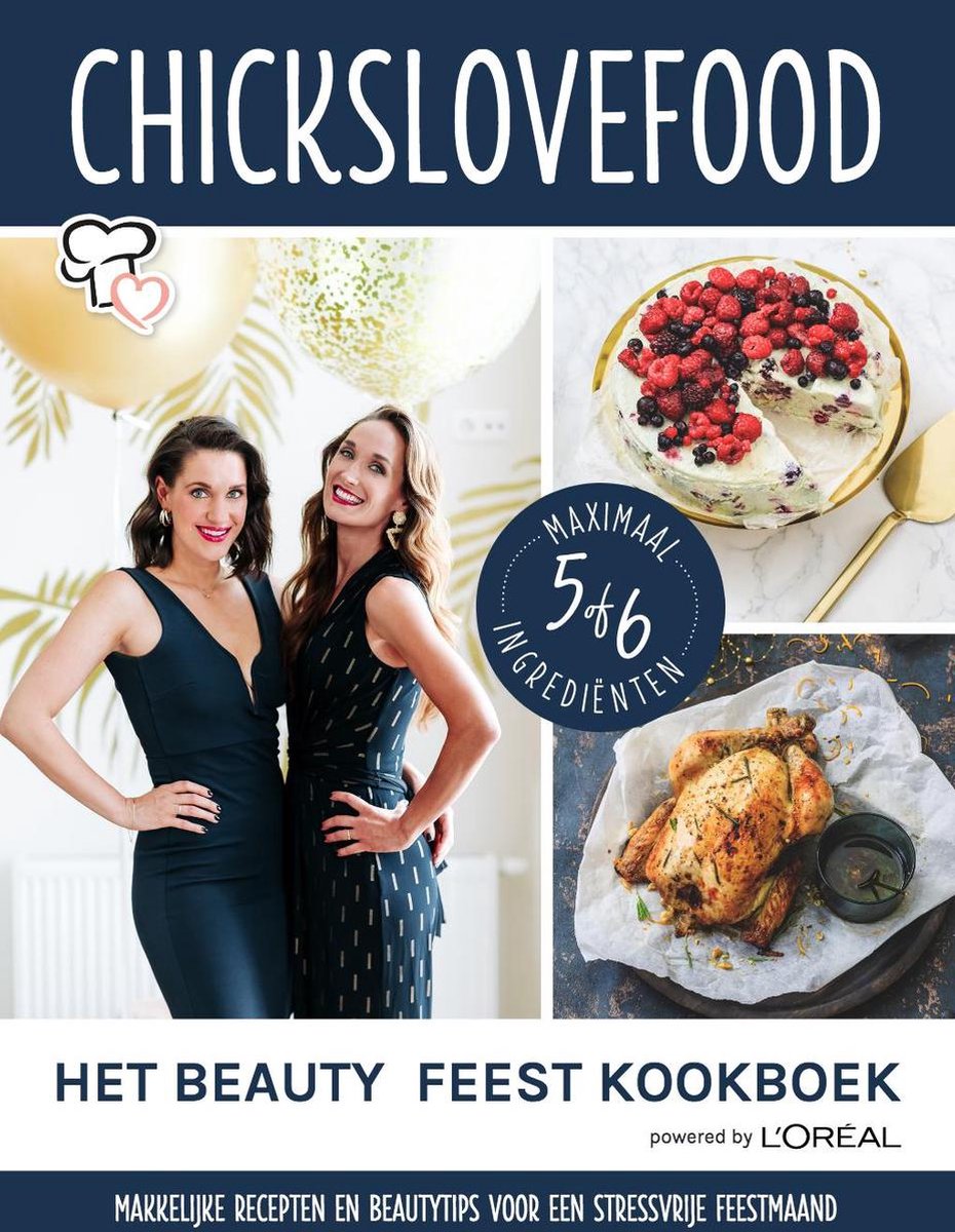 Chickslovefood Het Beauty & Feest Kookboek | Nina & Elise