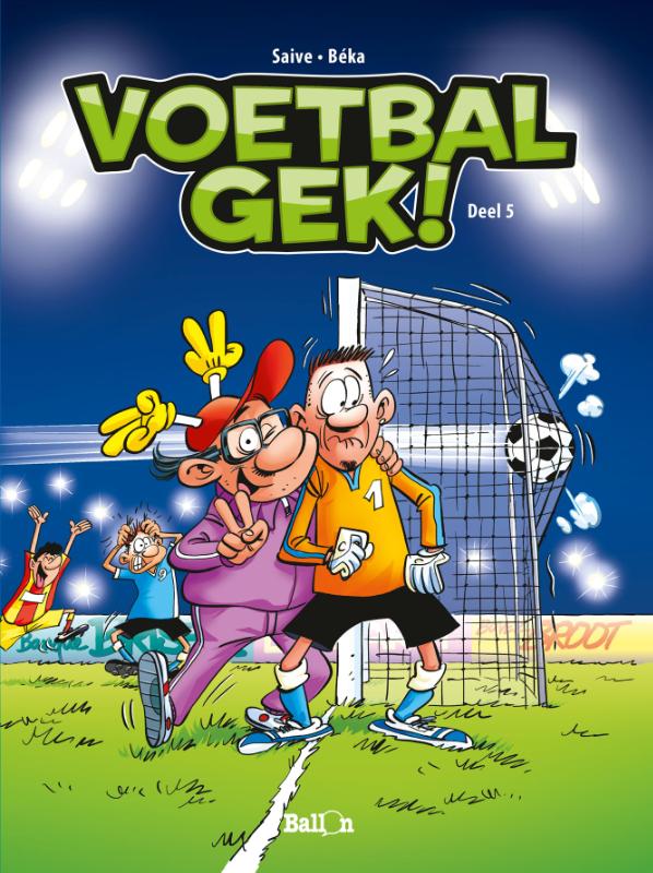 Voetbalgek 5 - Voetbalgek! deel 5