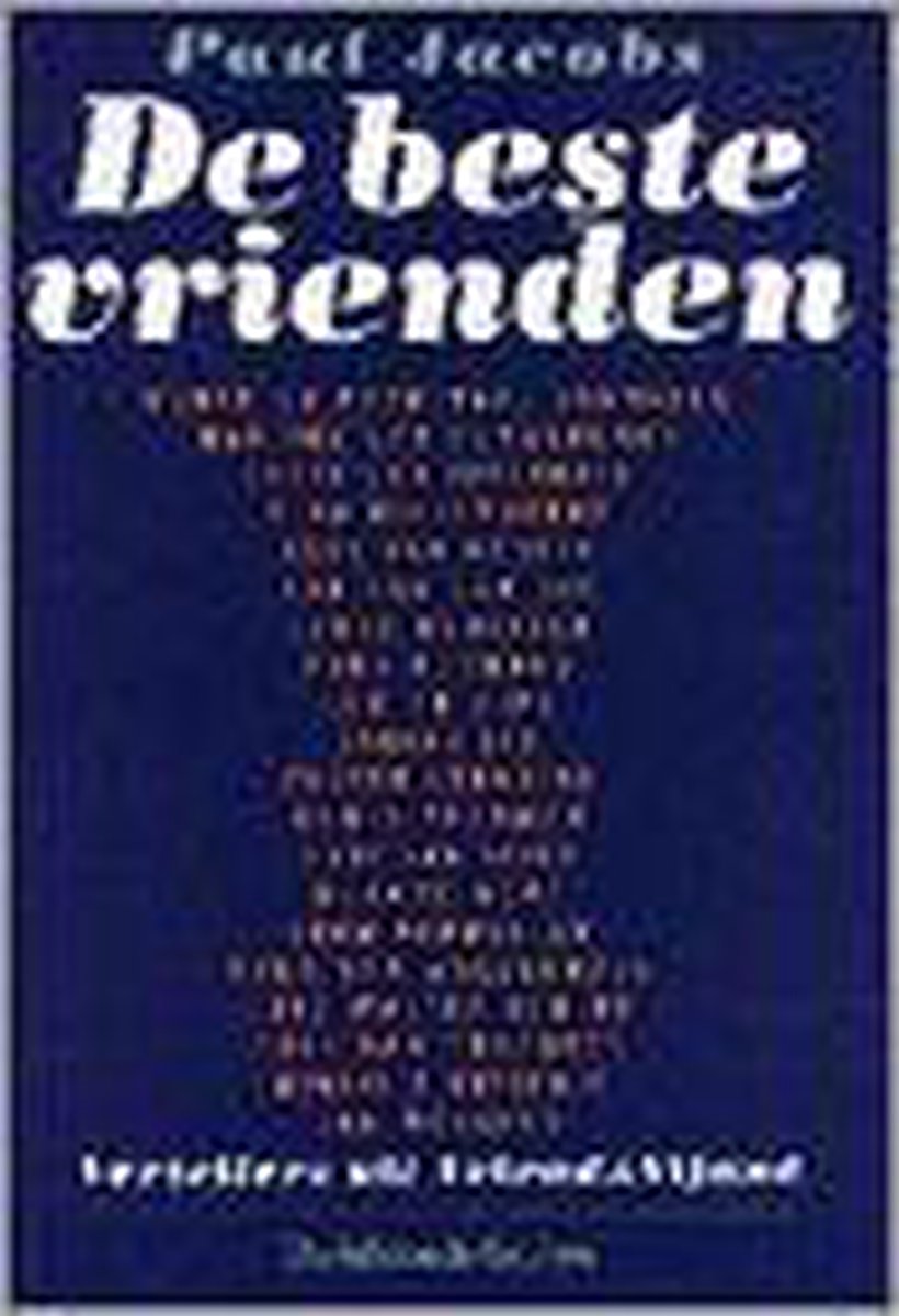 De Beste Vrienden - Vertellers uit Vriend & Vijand