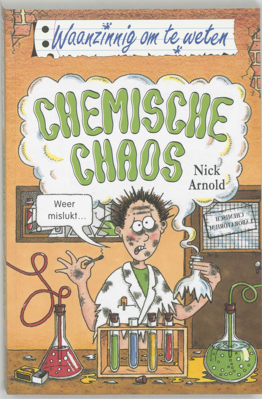Waanzinnig om te weten  -   Chemische chaos