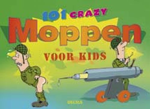 101 Crazy Moppen Voor Kids