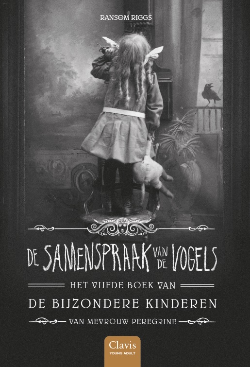 De bijzondere kinderen van mevrouw Peregrine 5 De samenspraak van de vogels Tweedehands