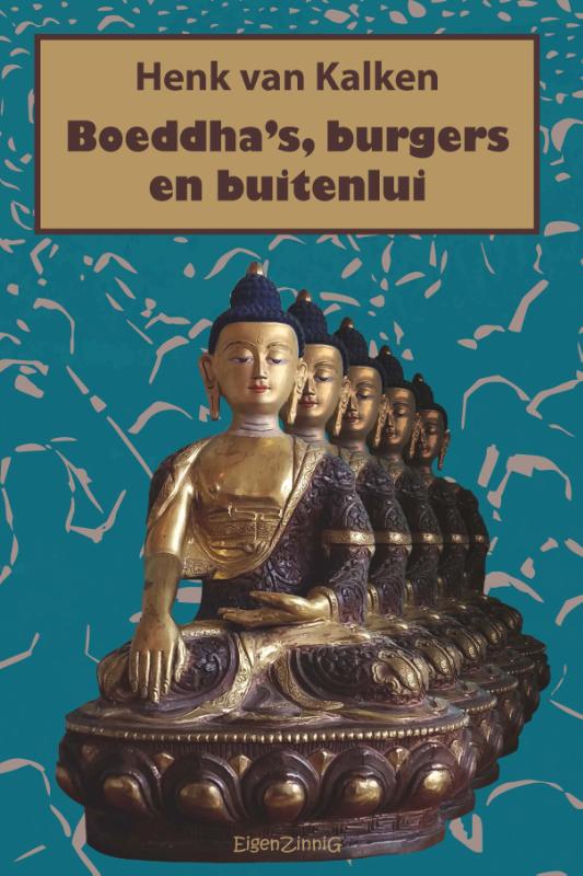 Boeddha's, burgers en buitenlui