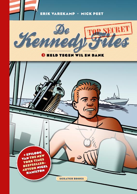 De Kennedy Files 3 -   Held tegen wil en dank