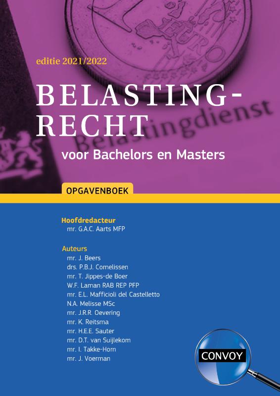 Belastingrecht voor Bachelors en Masters 2021-2022 Opgavenboek