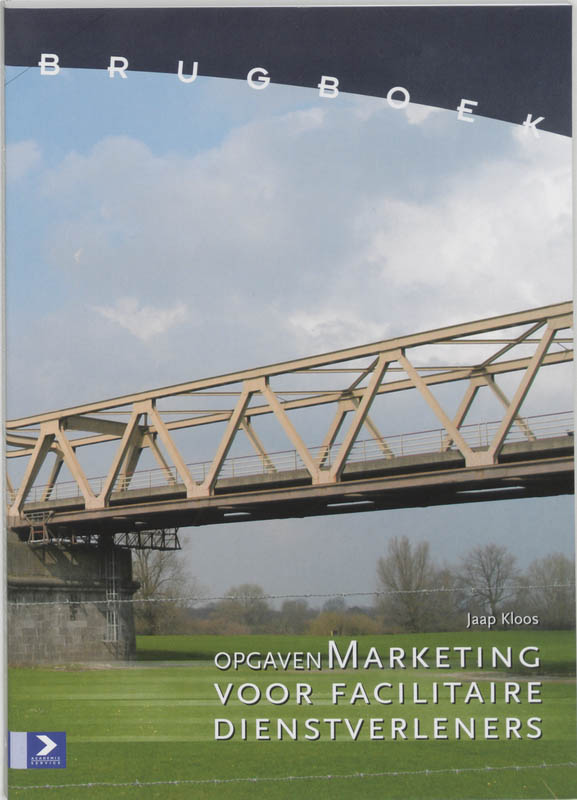 Brugboek Marketing facilitaire organisatie / Opgaven / druk 1